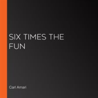 Six_Times_the_Fun